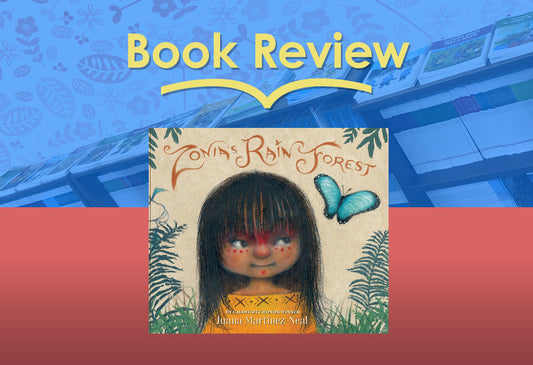 Review: Zonia’s Rain Forest by Juana Martinez-Neal