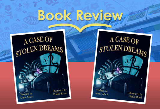Review: A Case of Stolen Dreams by Annie Mack