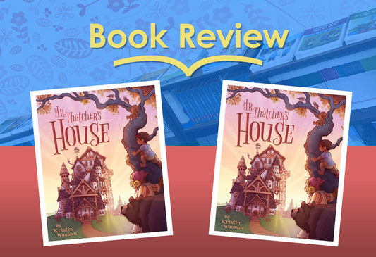 Review: Mr. Thatcher's House by Kristin Wauson