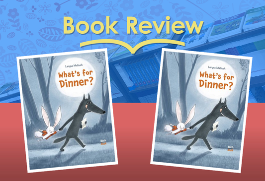 Review: What’s for Dinner? by Larysa Maliush
