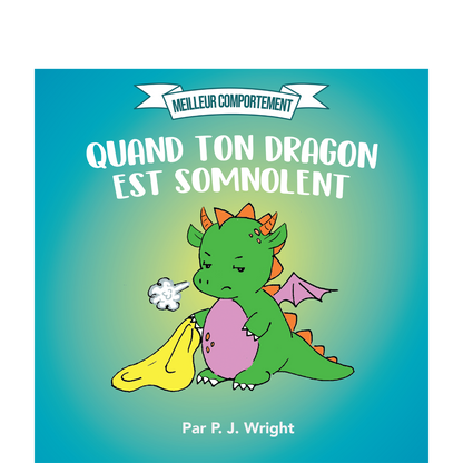 Quand ton dragon est somnolent