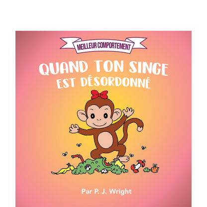 Quand ton singe est désordonné