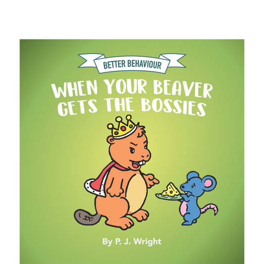 When Your Beaver Gets the Bossies