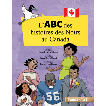 L'ABC des histoires des Noirs au Canada - Tome 2 PREORDER