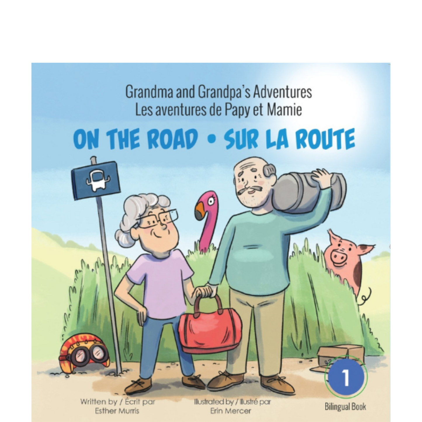 Grandma and Grandpa’s Adventures – On the Road / Les aventures de Papy et Mamie – Sur la route