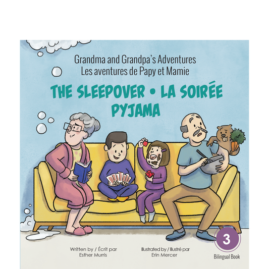 Grandma and Grandpa’s Adventures – The Sleepover / Les aventures de Papy et Mamie – La soirée pyjama
