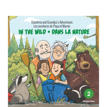 Grandma and Grandpa’s Adventures – In the Wild / Les aventures de Papy et Mamie – Dans la nature