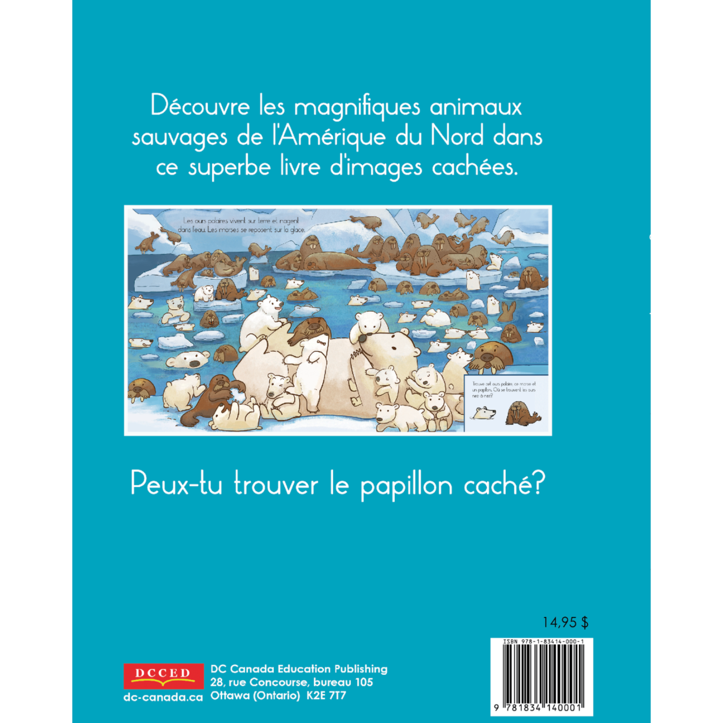 Cache-cache : Animaux sauvages en Amérique du Nord