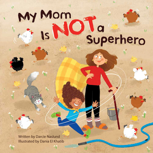 My Mom Is Not a Superhero