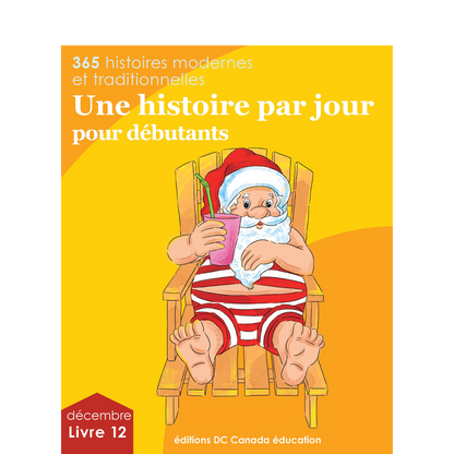 Une histoire par jour pour débutants - Livre 12 pour décembre