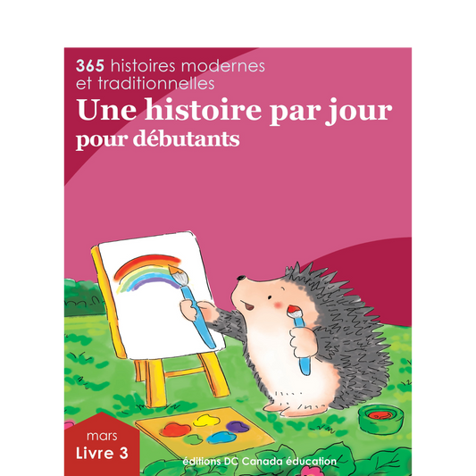 Une histoire par jour pour débutants - Livre 3 pour mars