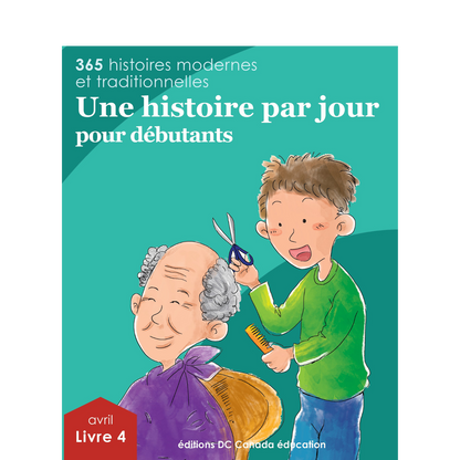 Une histoire par jour pour débutants - Livre 4 pour avril