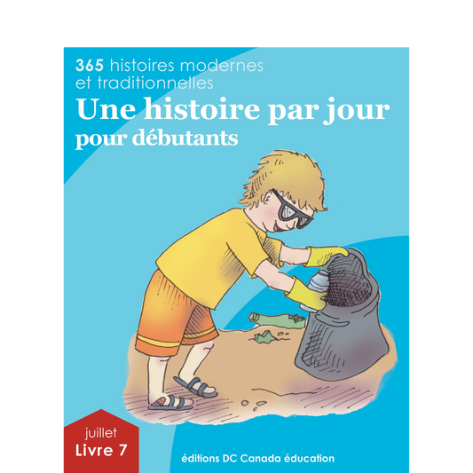 Une histoire par jour pour débutants - Livre 7 pour juillet