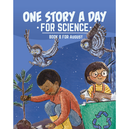 One Story a Day for Science - Book 8 for August