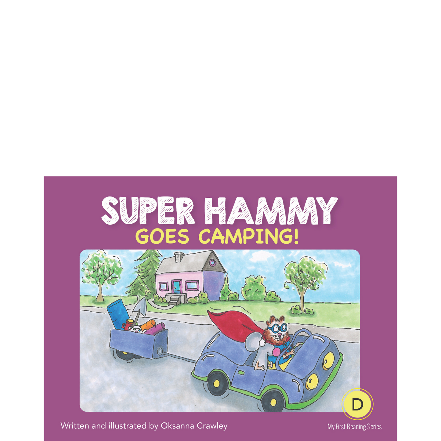 Super Hammy Goes Camping