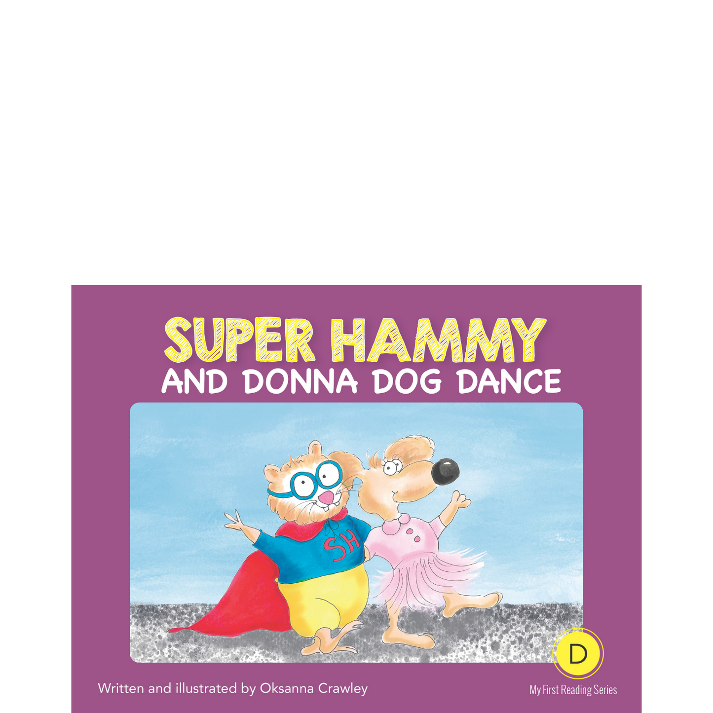 Super Hammy Dances with Donna Dog