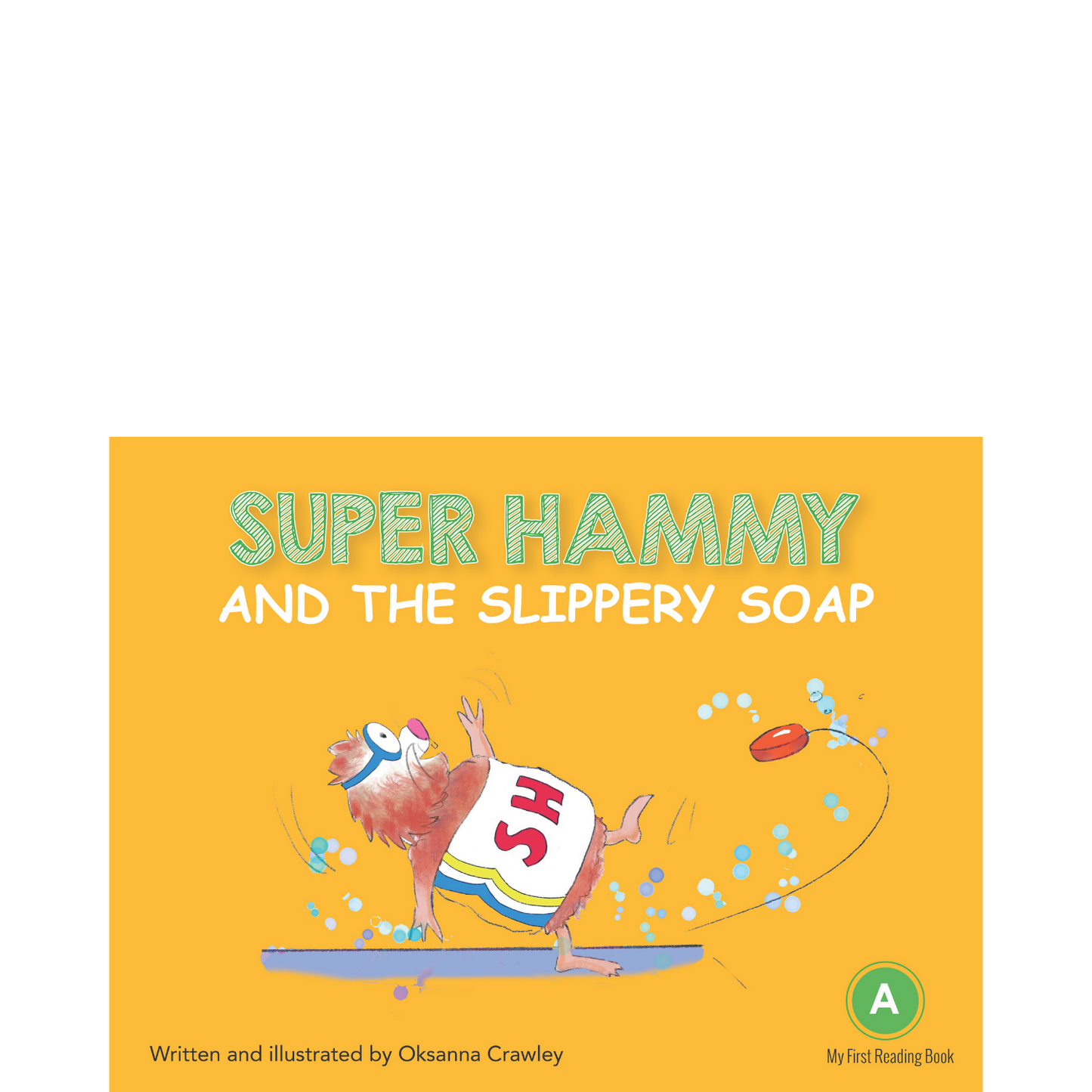 Super Hammy and the Slippery Soap