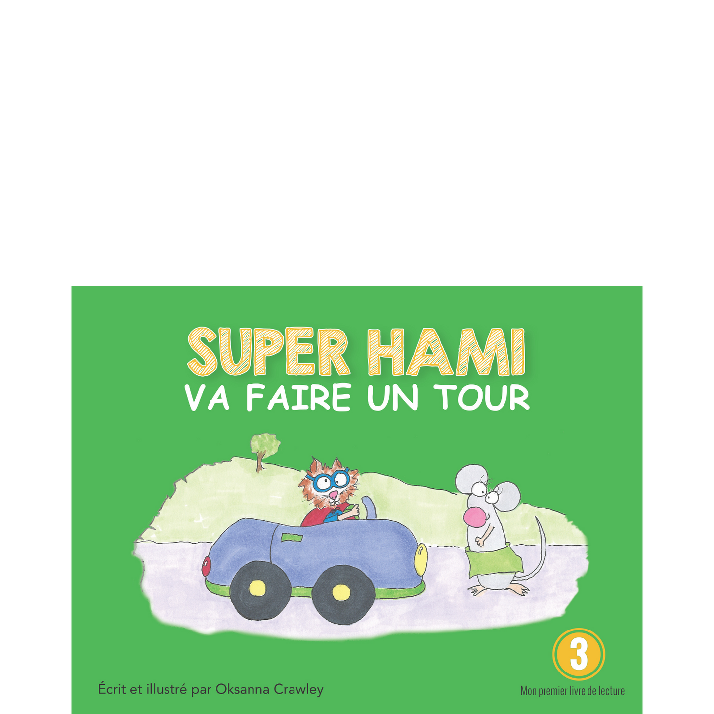 Super Hami va faire un tour