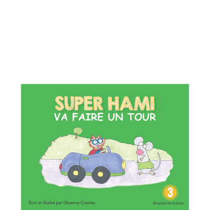 Super Hami va faire un tour