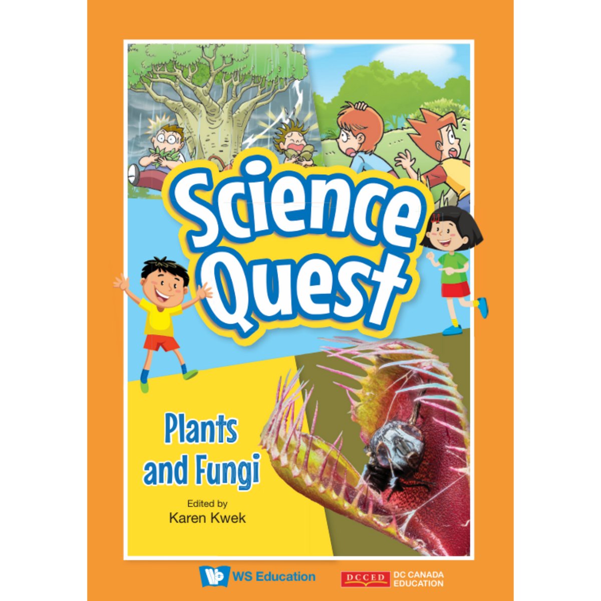 Science Quest: Plants and Fungi