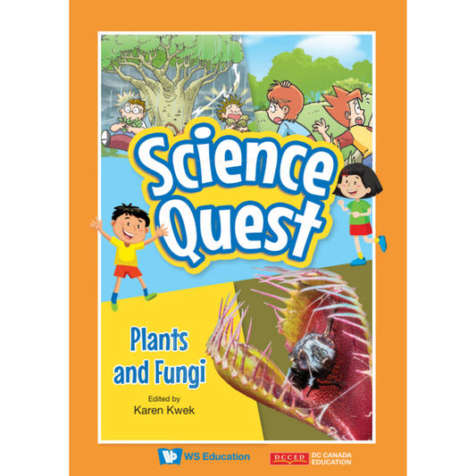 Science Quest: Plants and Fungi