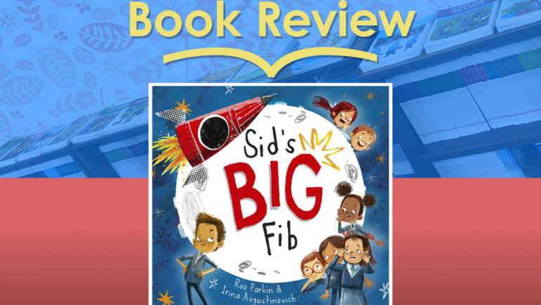 Review: Sid’s Big Fib by Roo Parkin